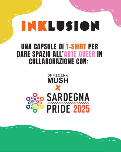 CAPSULE COLLECTION INKLUSION - YNOID - PARADE - Officina Mush X SARDEGNA PRIDE 2025
